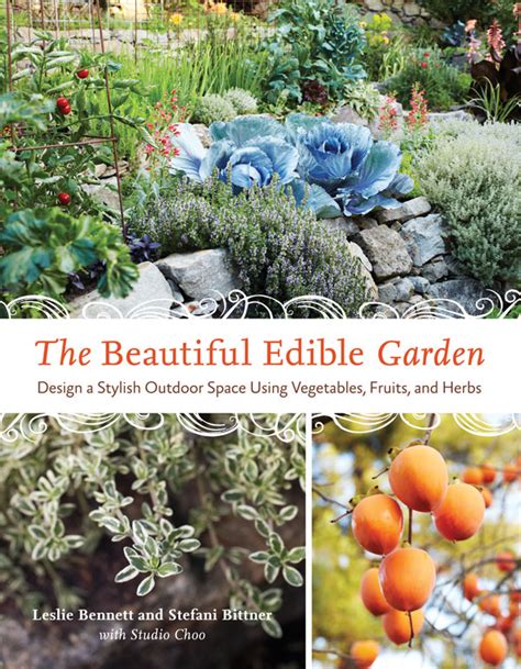 Book Read The Beautiful Edible Garden Practical Guide To Growing