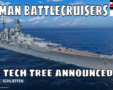 New Ships German Battlecruisers Tech Tree World Of Warships Wows News