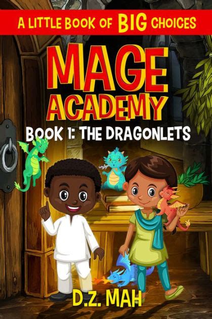 Mage Academy The Dragonlets By D Z Mah Ebook Barnes And Noble