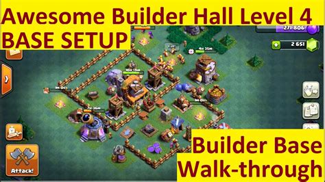 Clash Of Clans Awesome Builder Hall Level 4 Base Setup Builder Base