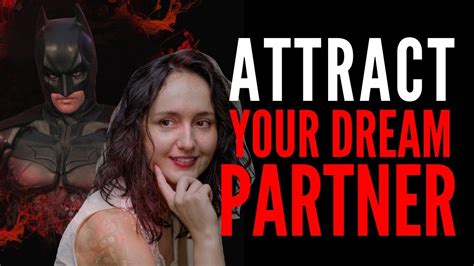 How To Attract Your Dream Partner An Exercise To Manifest Love And Relationships Youtube