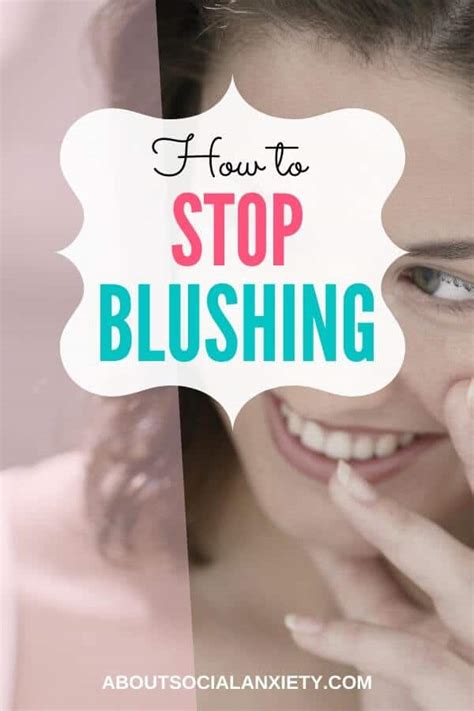 How To Stop Blushing Quick Tips To Stop Blushing