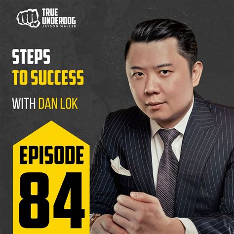 84 Steps To Success With Dan Lok