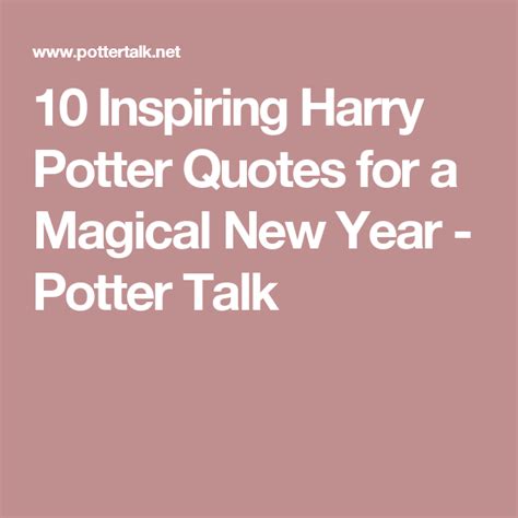 10 Inspiring Harry Potter Quotes For A Magical New Year With Images