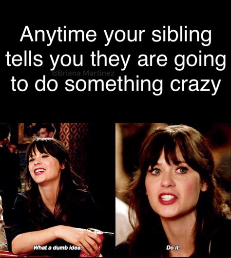 Growing Up With Siblings Really Funny Memes Sisters Funny Siblings Funny