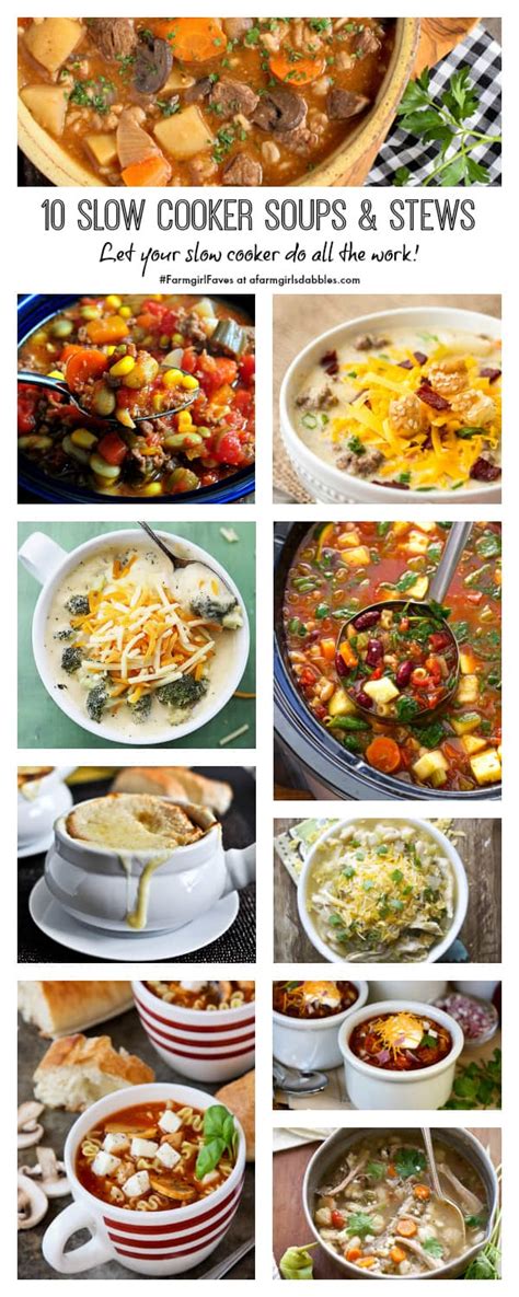 10 Slow Cooker Soups And Stews Farmgirlfaves A Farmgirls Dabbles