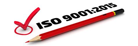 Iso 90012015 Certification The Many Benefits For Our Customers And