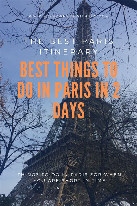 Best Things To Do In Paris In 2 Days The Best Paris Itinerary Paris