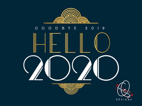 Goodbye 2019 Hello 2020 By Cortney Quinn On Dribbble