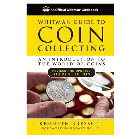 Whitman Guide To Coin Collecting A Beginners Guide To The World Of