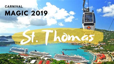 Carnival Magic St Thomas Cruise Port Guide Ships Sail Away Youtube