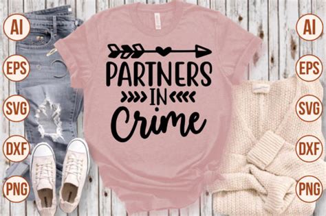 21 Partners In Crime Svg Designs And Graphics
