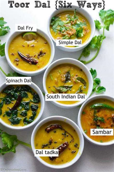 Toor Dal In Six Ways My Dainty Soul Curry