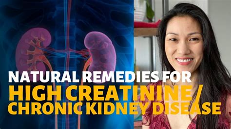 Natural Remedies For High Creatinine Chronic Kidney Disease Youtube