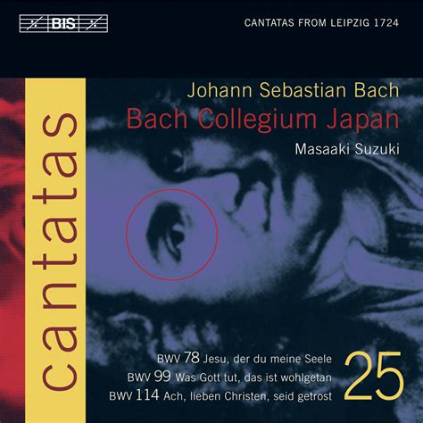 Eclassical Js Bach Cantatas Vol25 Bwv 78 99 And 114