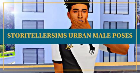 Storitellersimssimblr “ Urban Male Poses Single Poses Do Not Claim