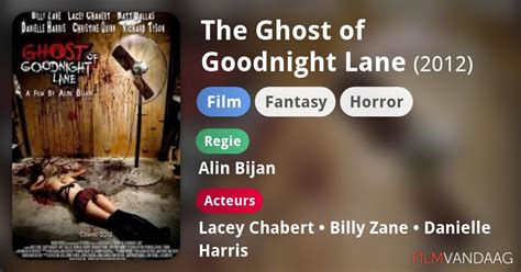 the ghost of goodnight lane film 2012 filmvandaag nl