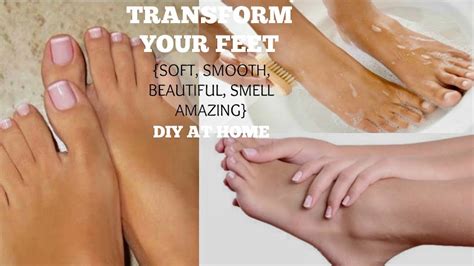 How To Get Soft And Smooth Feet Overnight Make Your Feet Sexy Smell Good At Home Diy Youtube