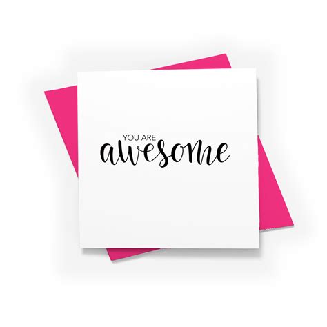 You Are Awesome Card