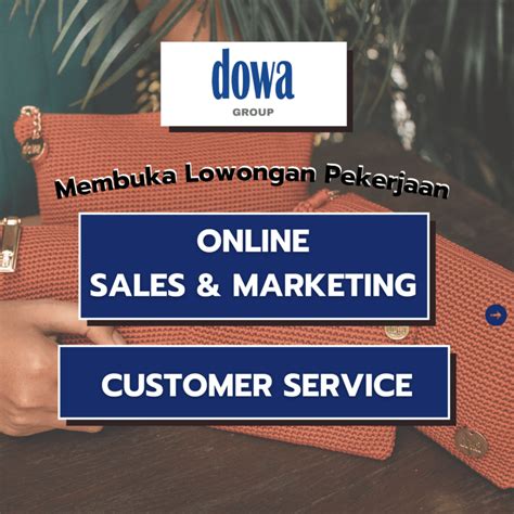 lowongan kerja online sales and marketing customer service di pt dewi mahasadu dowa group