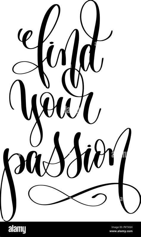 Find Your Passion Hand Lettering Inscription Text Motivation Stock