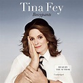 Bossypants by Tina Fey - Audiobook - Audible.com