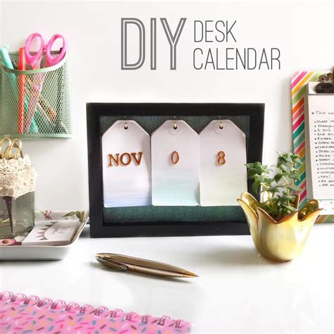 Diy Desk Calendar Make It Your Place To Own Your Space Thats So Gemma