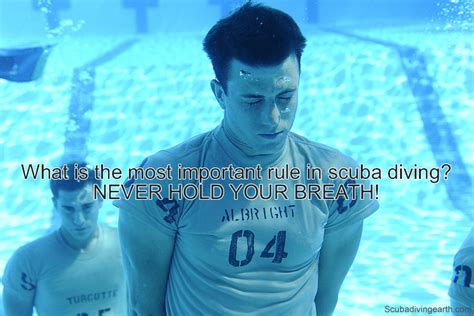 What Is The Most Important Rule In Scuba Diving Never Hold Your