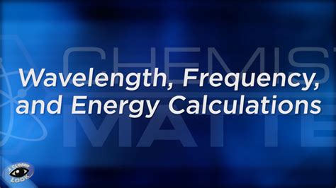 Closer Look Wavelength Frequency And Energy Calculations Georgia