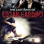 The Last Days of Edgar Harding - Rotten Tomatoes
