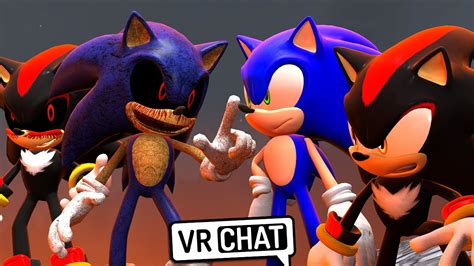 Sonic And Shadow Versus Sonicexe And Shadowexe Vr Chat Youtube
