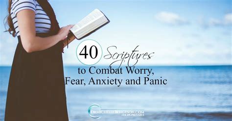 Your Rx 40 Scriptures To Combat Worry Fear Anxiety And Panic Dr
