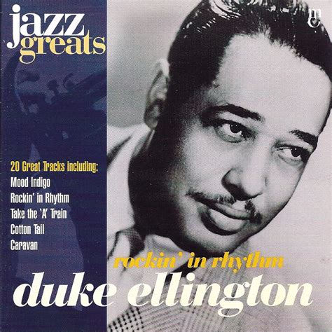 Release Jazz Greats Volume 2 Duke Ellington Rockin In Rhythm By