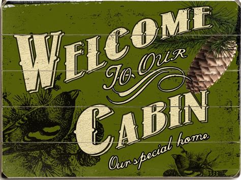 Welcome To Our Cabin Custom Sign Custom Vintage Signs Cabin Wall Art