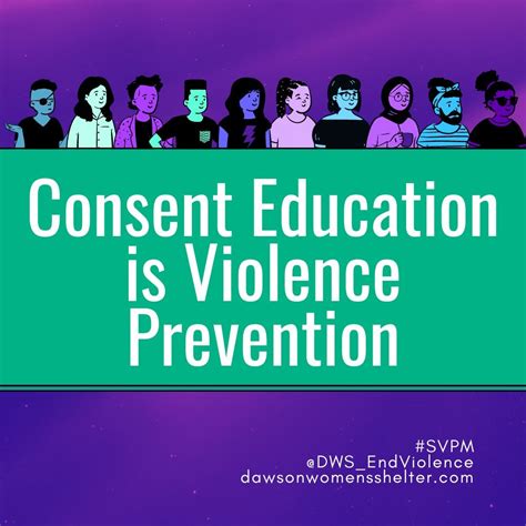 Consent Education Is Violence Prevention — Dawson Womens Shelter
