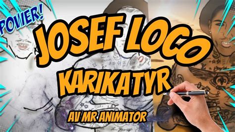 Josef Loco Karikatyr Youtube