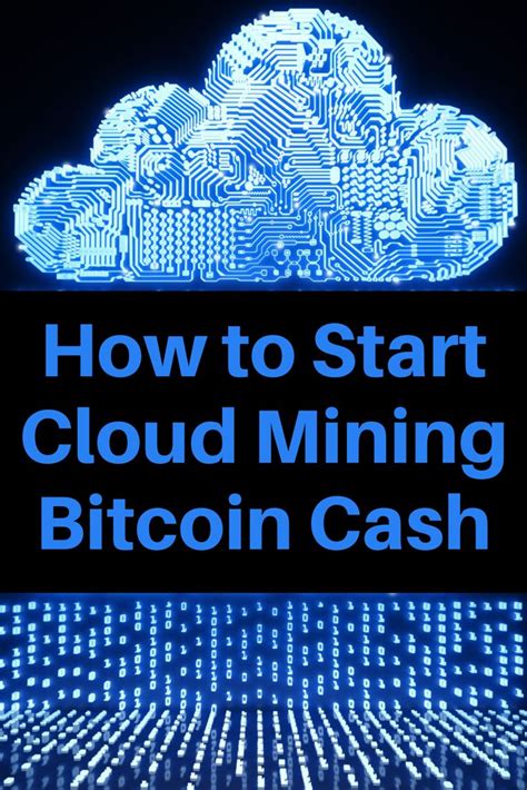 She pays close attention to the to file your income tax return, you need to know how to value your cryptocurrencies. How to Start Cloud Mining Bitcoin Cash | Cloud mining ...