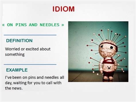 Idiom On Pins And Needles English Club