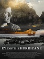 Eye of the Hurricane Pictures - Rotten Tomatoes