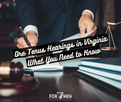 Ore Tenus Hearings In Virginia What You Need To Know