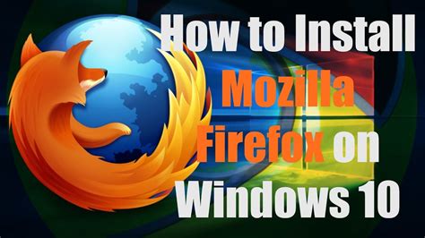 How To Install Mozilla Firefox On Windows Vista Youtube