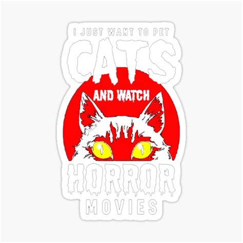 Cats And Horror Movies Sticker For Sale By Alexpatner Redbubble