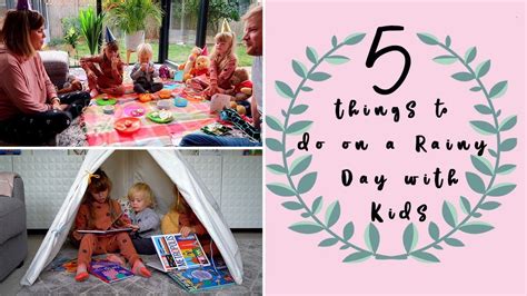 5 Rainy Day Activities For Kids Youtube