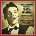 The Old Gold Show Presented By Frank Sinatra: December 26, 1945 CD ...