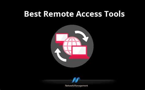 Best Remote Access Tools And Software Updated For 2024