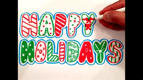 Check spelling or type a new query. How to Draw Happy Holidays in Bubble Letters - YouTube