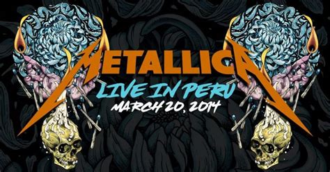 Metallica ‘live In Perú 2014 En Facebook Y Youtube Metal Journal