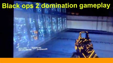 Me Playing Black Ops Ll On Domination Youtube