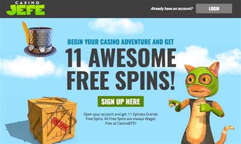 I hope this content give you inspiration. CasinoJEFE Bonus: Claim 11 Free Spins No Deposit No ...
