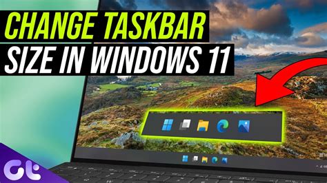 How To Change Windows 11 Taskbar Size Make It Larger Or Smaller